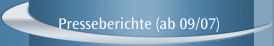Presseberichte (ab 09/07)